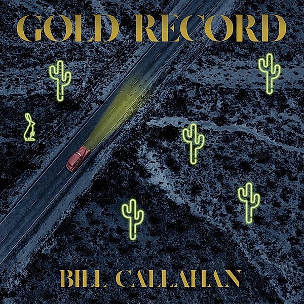 Gold Record (Vinyl), Bill Callahan