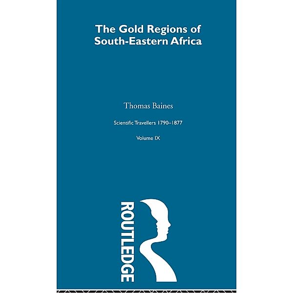 Gold Region:Sci Tra 1791-1877, Thomas Baines