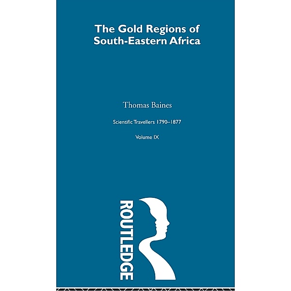Gold Region:Sci Tra 1791-1877, Thomas Baines