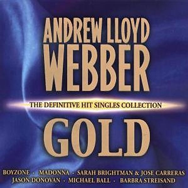 Gold - The Definitive Hit Singles Collection, Andrew Lloyd Webber