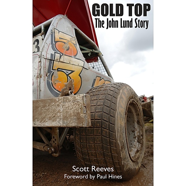 Gold Top: The John Lund Story, Scott Reeves