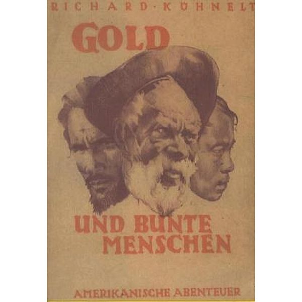 Gold und bunte Menschen, Richard Kühnelt