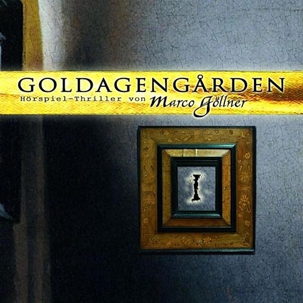 Goldagengarden - 1 - Folge 1, Marco Göllner