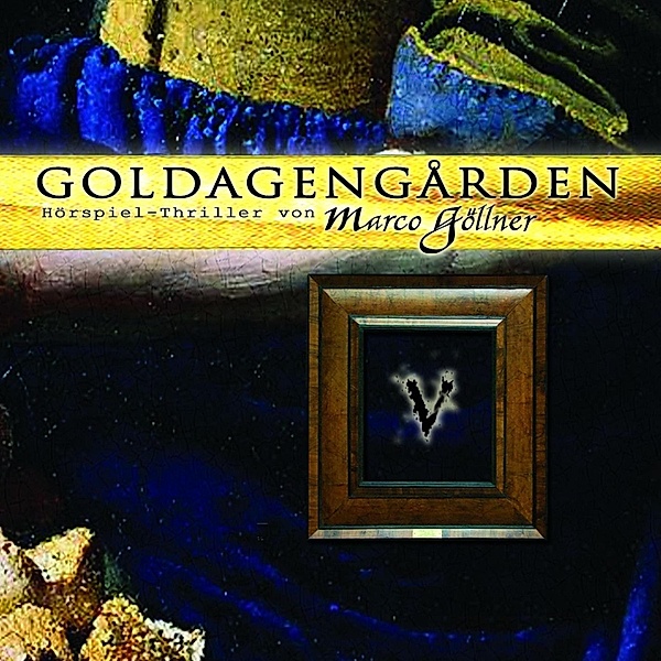 Goldagengarden - 5 - Folge 5, Marco Göllner