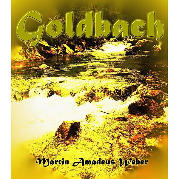 Goldbach, Martin Amadeus Weber