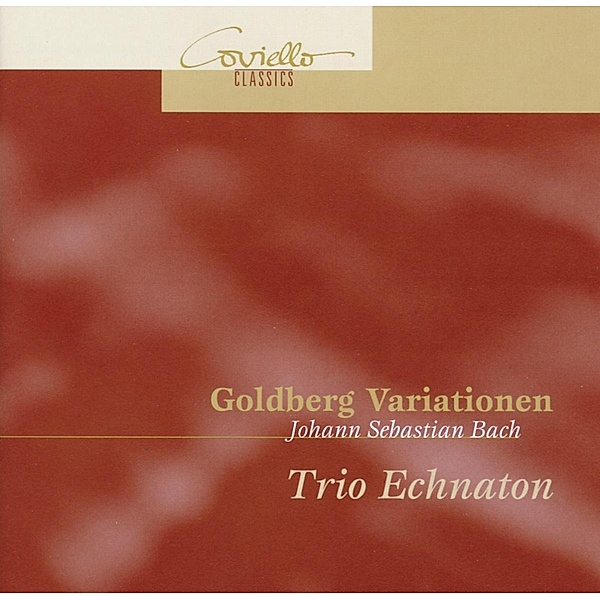 Goldberg-Variationen (Arr.Für Streichtrio), Trio Echnaton
