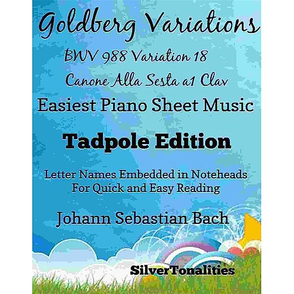 Goldberg Variations BWV 988 Variation 18 Canone alla Sesta a1 Clav Easiest Piano Sheet Music, SilverTonalities