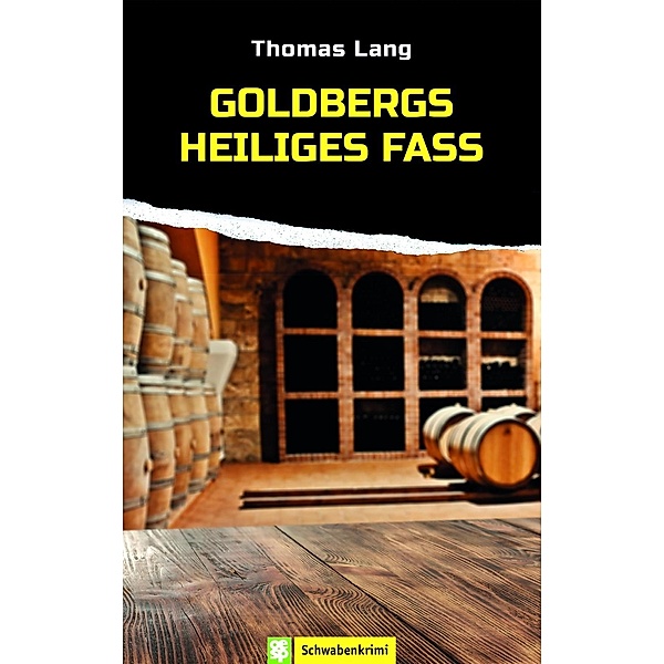 Goldbergs heiliges Fass, Thomas Lang