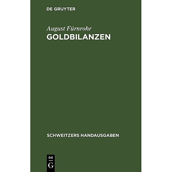 Goldbilanzen, August Fürnrohr