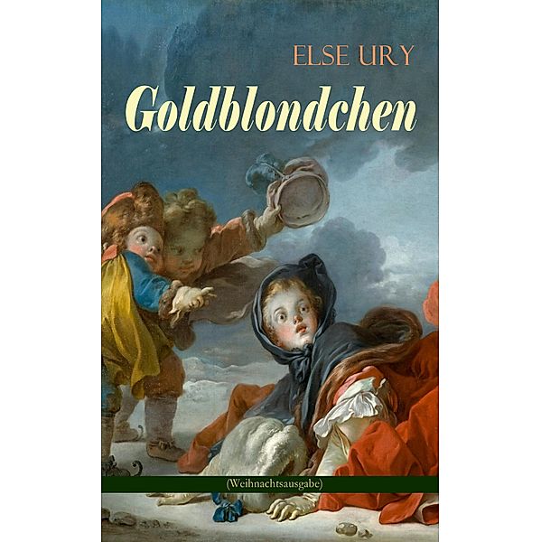 Goldblondchen (Weihnachtsausgabe), Else Ury