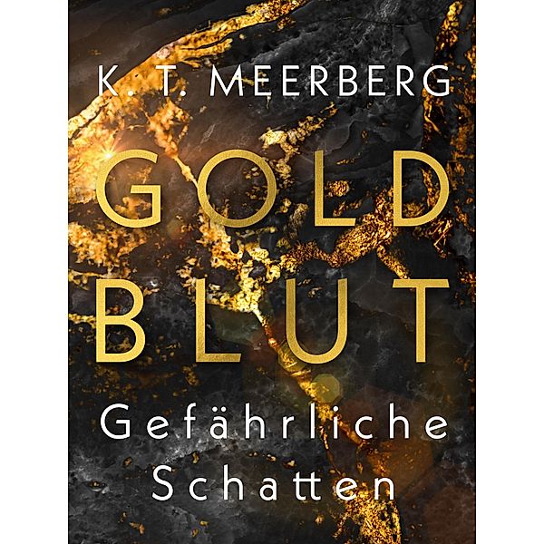 Goldblut / Goldblut, K. T. Meerberg