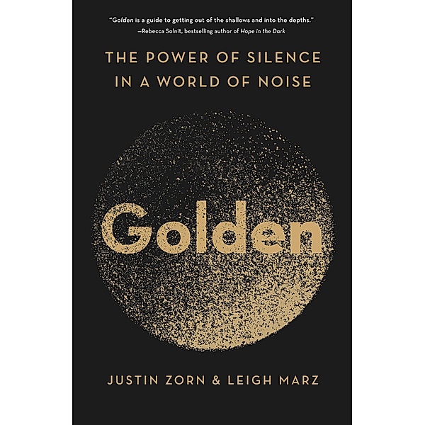 Golden, Justin Zorn, Leigh Marz