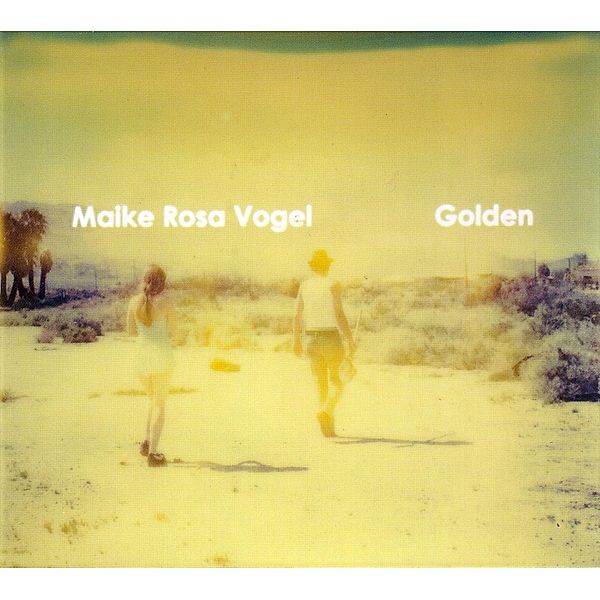 Golden, Maike Rosa Vogel