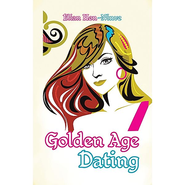 Golden Age Dating, Elian Hen-Ninve