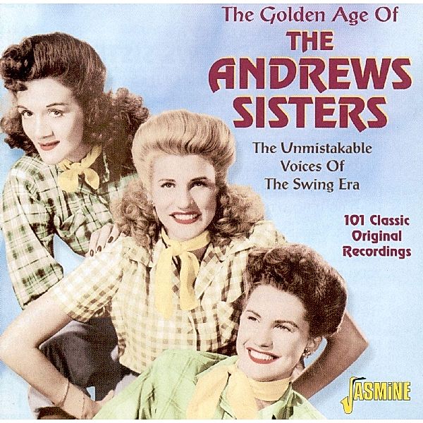 Golden Age Of The Andrews, Andrews Sisters