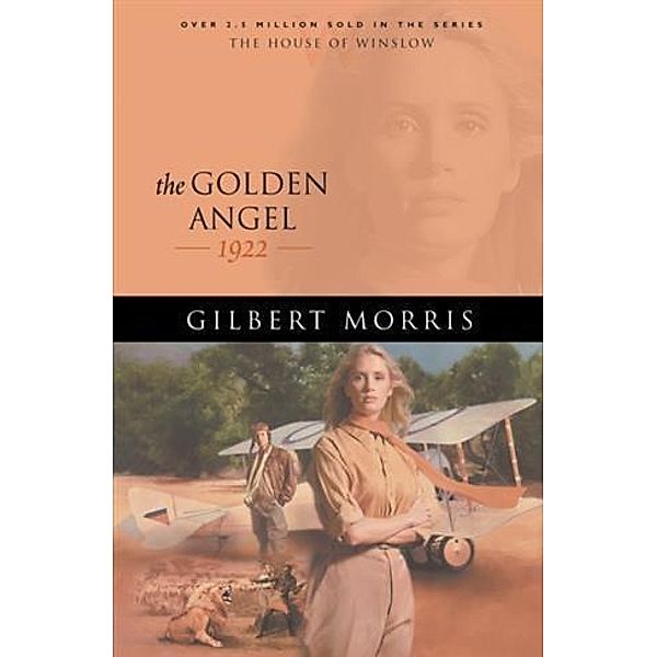 Golden Angel (House of Winslow Book #26), Gilbert Morris