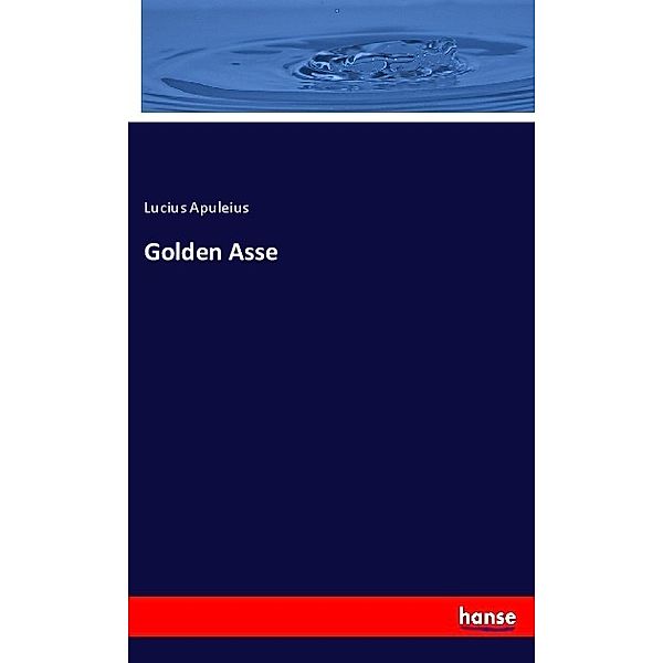 Golden Asse, Lucius Apuleius