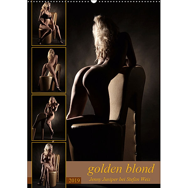 golden blond - Jenny Juniper bei Stefan Weis (Wandkalender 2019 DIN A2 hoch), Stefan Weis