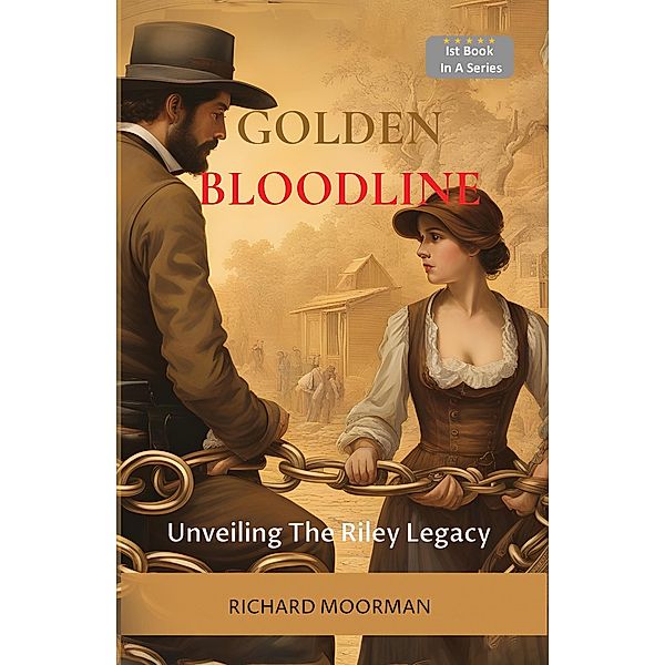 Golden Bloodline / Golden Bloodline, Richard Moorman