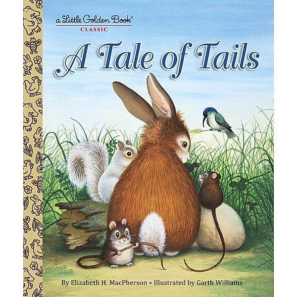 Golden Books: A Tale of Tails, Elizabeth Macpherson