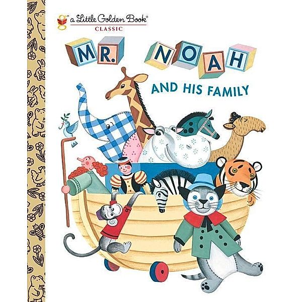 Golden Books: Mr. Noah and His Family, Jane Werner