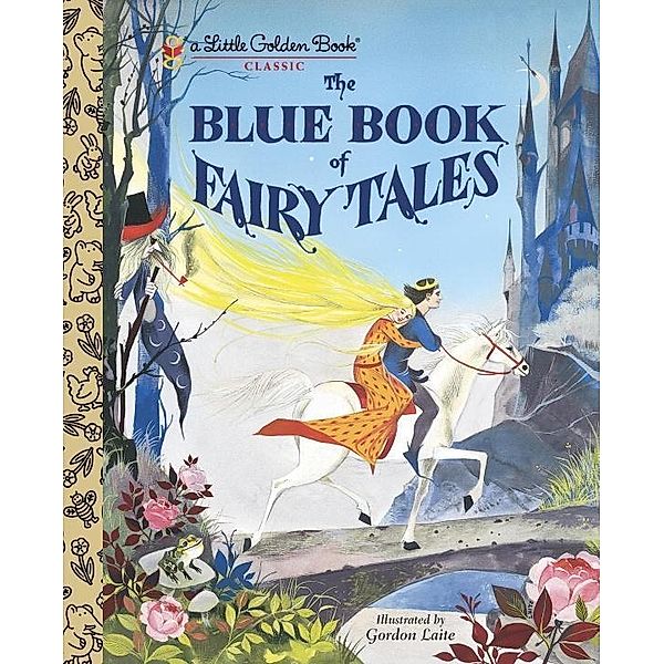 Golden Books: The Blue Book of Fairy Tales, Golden Books