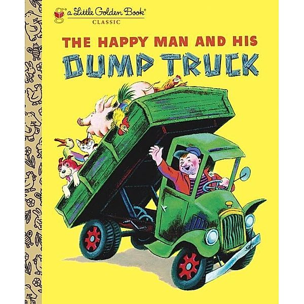 Golden Books: The Happy Man and His Dump Truck, Miryam