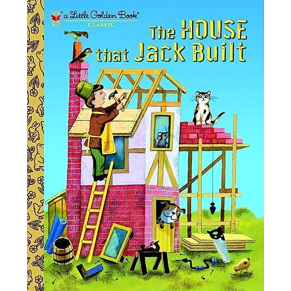 Golden Books: The House that Jack Built, Golden Books