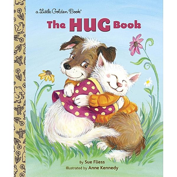 Golden Books: The Hug Book, Sue Fliess