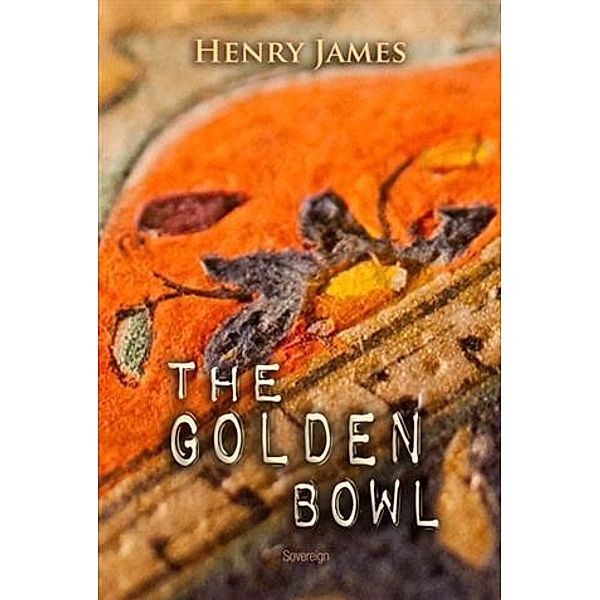 Golden Bowl, Henry James