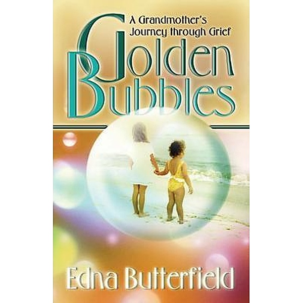 Golden Bubbles, Edna Butterfield