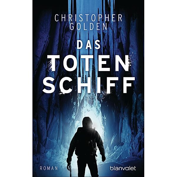 Golden, C: Totenschiff, Christopher Golden