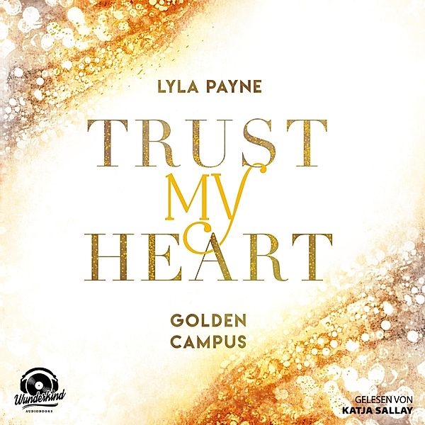 Golden Campus - 1 - Trust My Heart, Lyla Payne