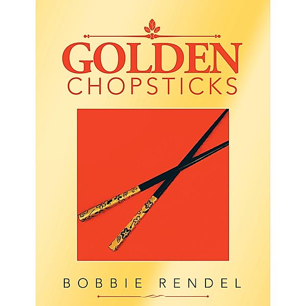 Golden Chopsticks, Bobbie Rendel