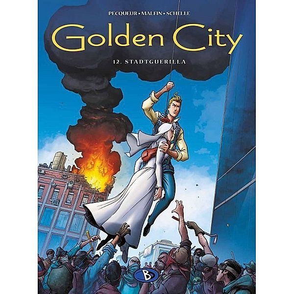 Golden City - Stadtguerilla, Daniel Pecqueur, Nicolas Malfin