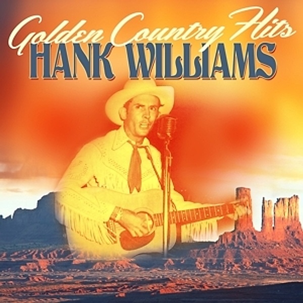 Golden Country Hits, Hank Williams