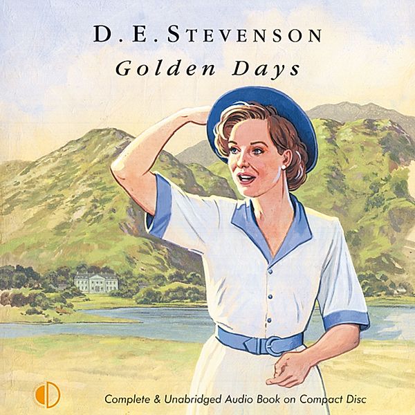 Golden Days, D.E. Stevenson