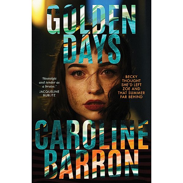 Golden Days, Caroline Barron