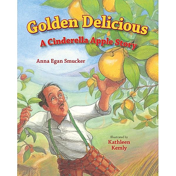Golden Delicious, Anna Egan Smucker