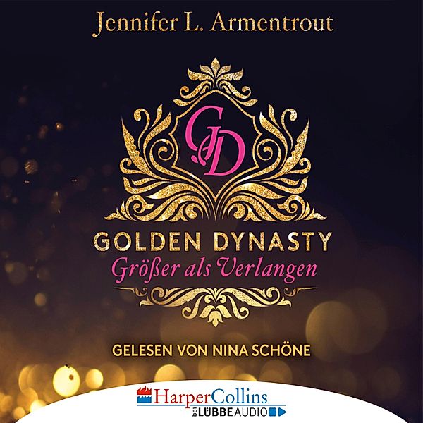 Golden Dynasty - 1 - Grösser als Verlangen, Jennifer L. Armentrout