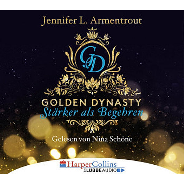 Golden Dynasty - 3 - Stärker als Begehren, Jennifer L. Armentrout