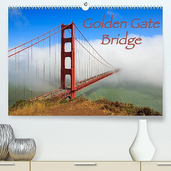 Golden Gate Bridge (Premium, hochwertiger DIN A2 Wandkalender 2023, Kunstdruck in Hochglanz), Dominik Wigger