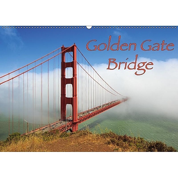 Golden Gate Bridge (Wandkalender 2017 DIN A2 quer), Dominik Wigger