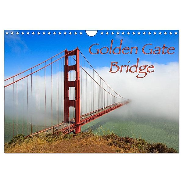 Golden Gate Bridge (Wandkalender 2024 DIN A4 quer), CALVENDO Monatskalender, Dominik Wigger