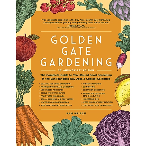 Golden Gate Gardening, 30th Anniversary Edition, Pam Peirce
