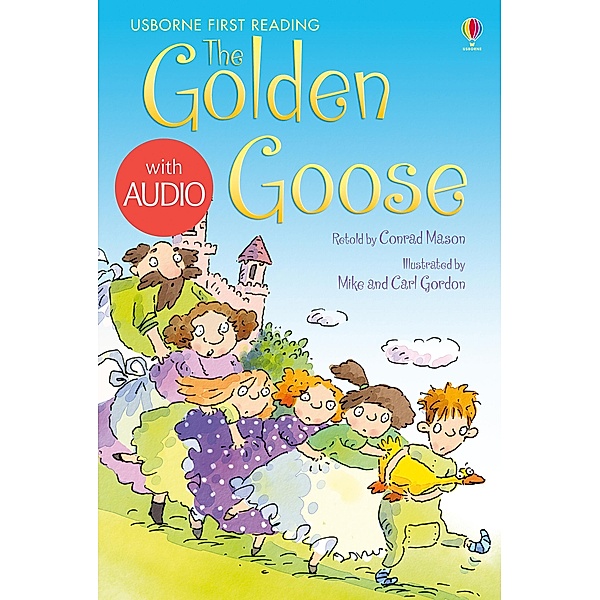 Golden Goose / Usborne Publishing, Conrad Mason