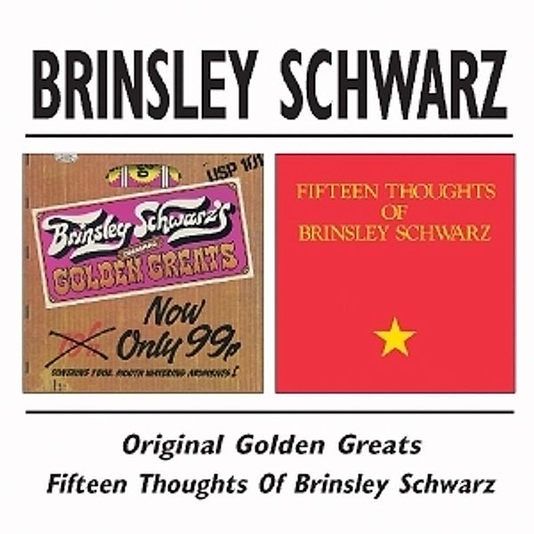 Golden Greats/Fifteen Thoughts Of Brinsley Schwarz, Brinsley Schwarz