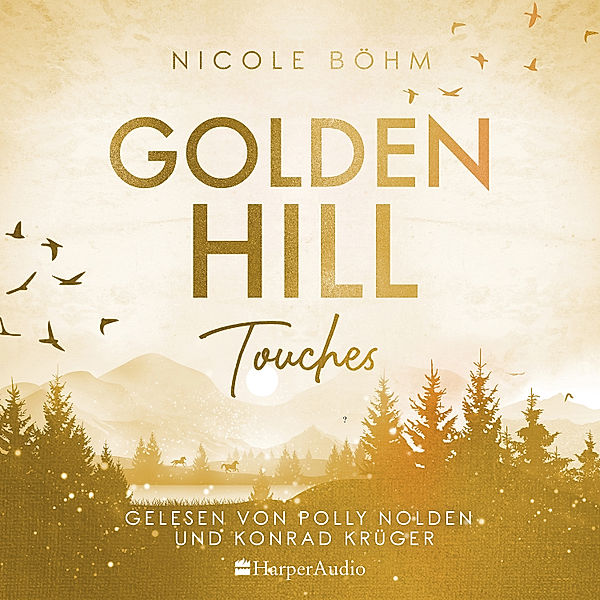 Golden Hill - 1 - Golden Hill Touches, Nicole Böhm