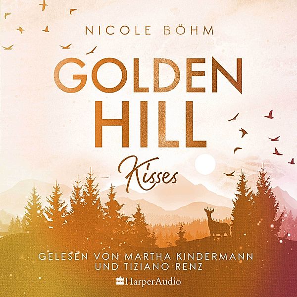 Golden Hill - 2 - Golden Hill Kisses, Nicole Böhm