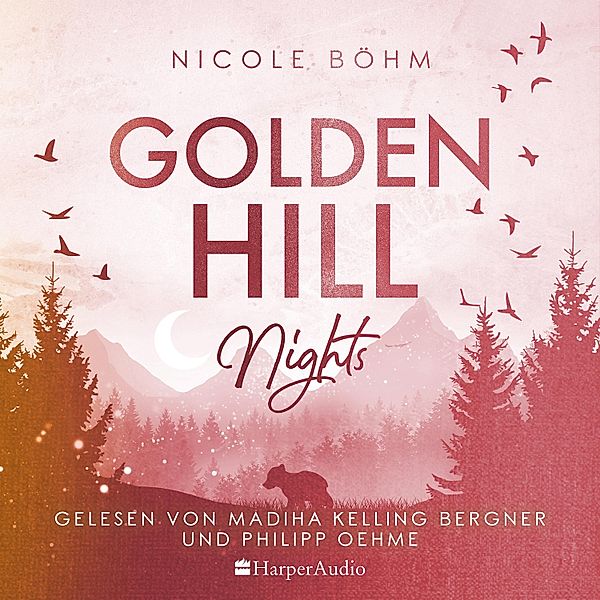 Golden Hill - 3 - Golden Hill Nights, Nicole Böhm